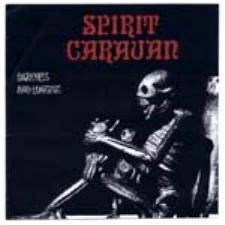 Spirit Caravan : Darkness and Longing - Stone's Throw Away